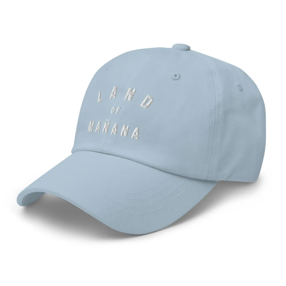 Land of Mañana