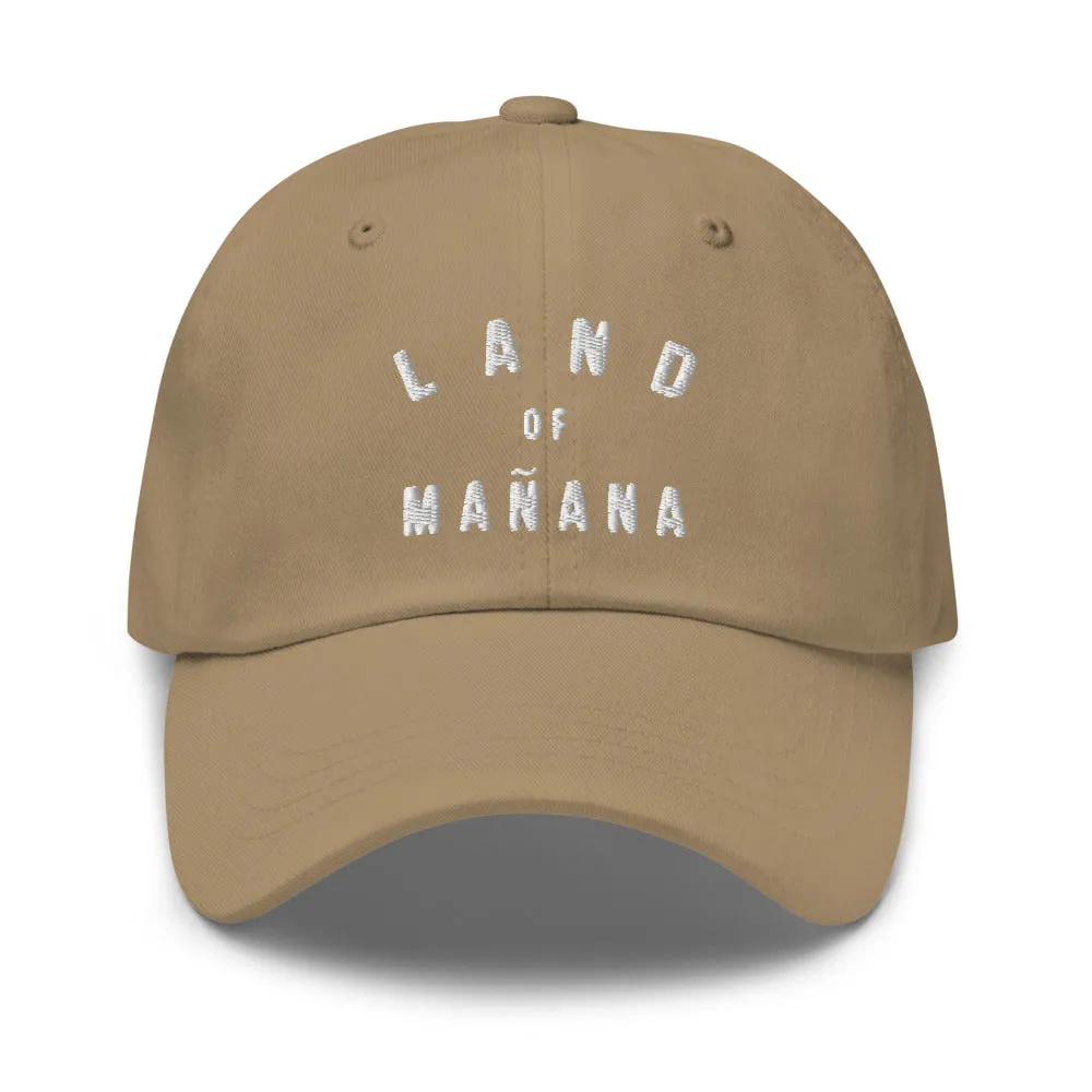 Land of Mañana