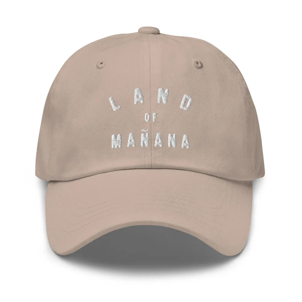 Land of Mañana