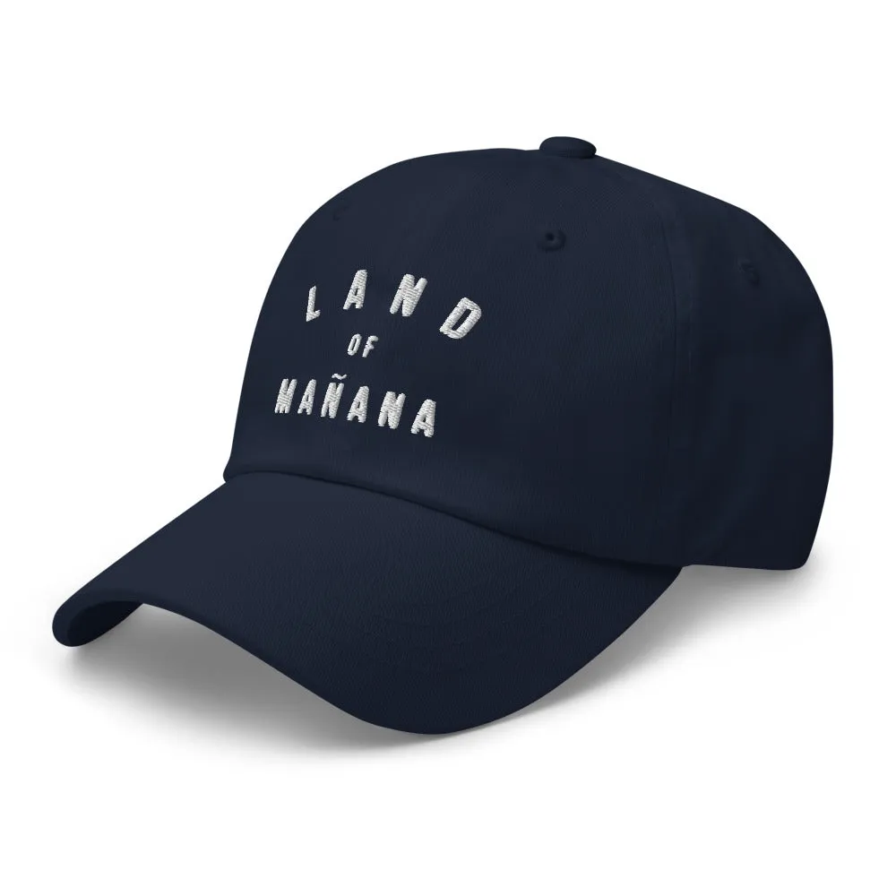 Land of Mañana