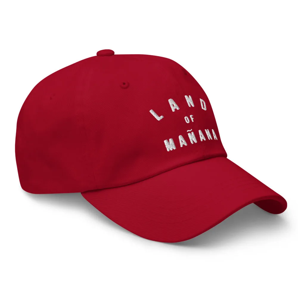 Land of Mañana