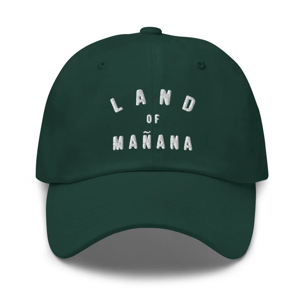 Land of Mañana