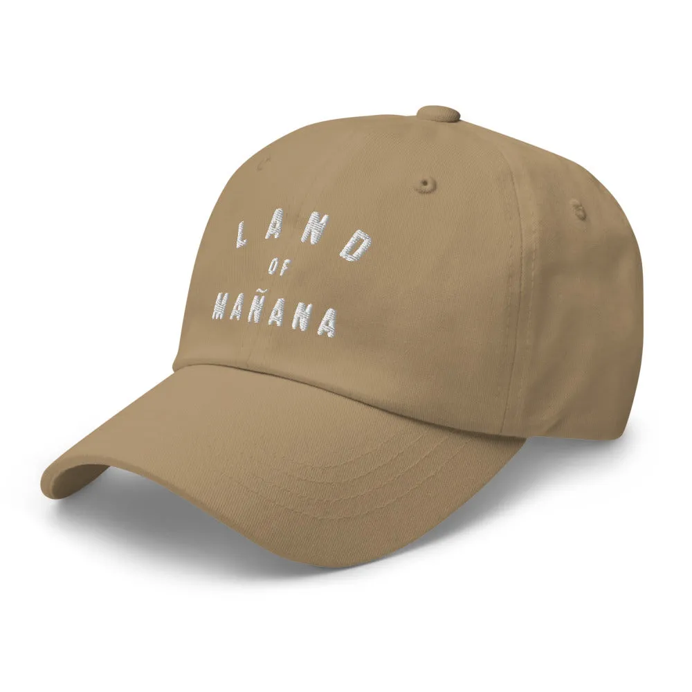 Land of Mañana