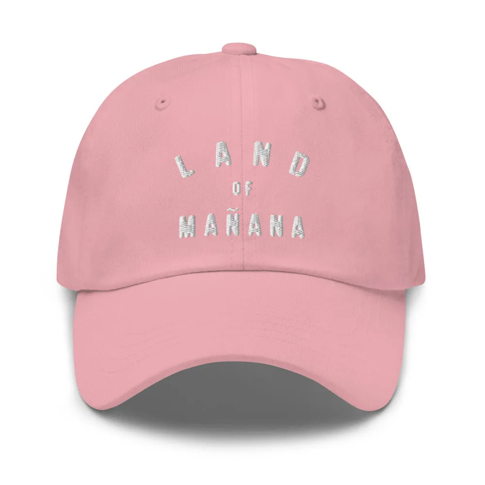 Land of Mañana