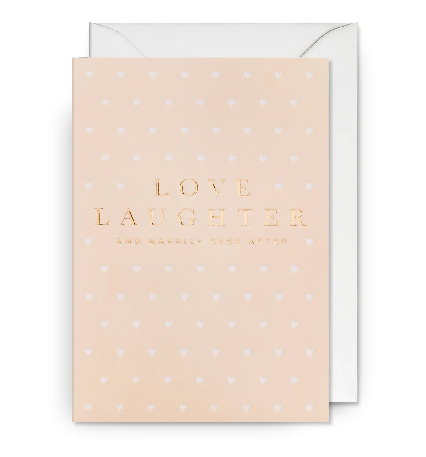 Love, Laughter and Happily Ever After