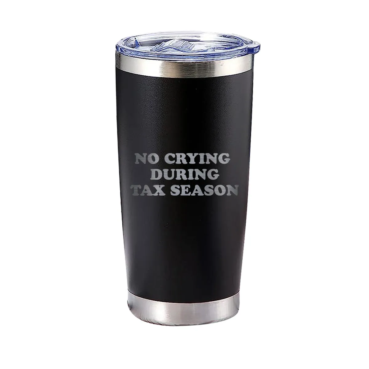 No Crying During Tax Season Tumbler
