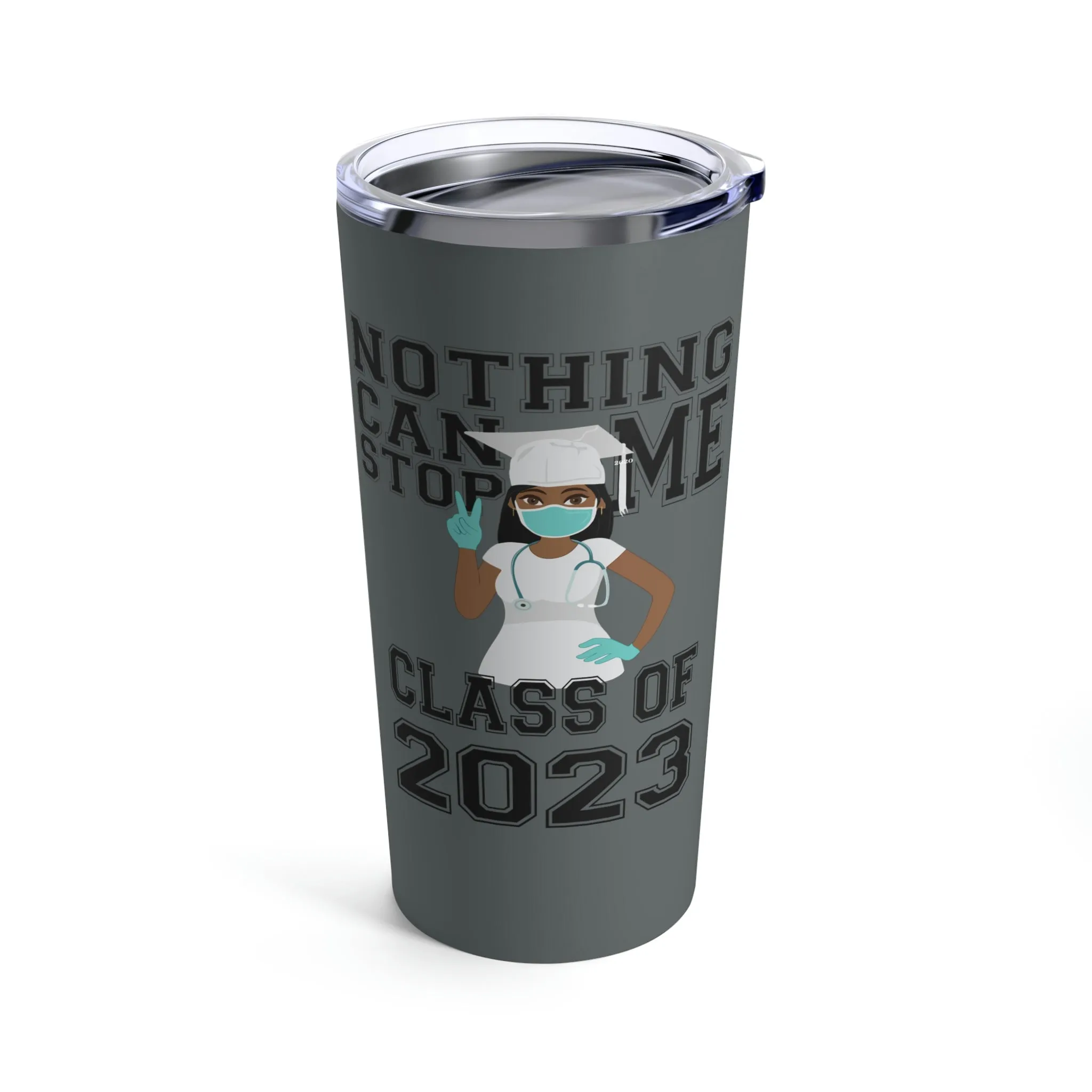 Nothing Can Stop Me Tumbler