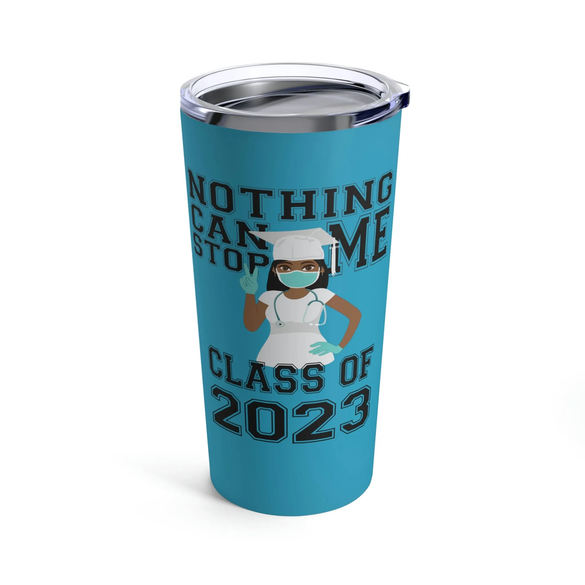 Nothing Can Stop Me Tumbler