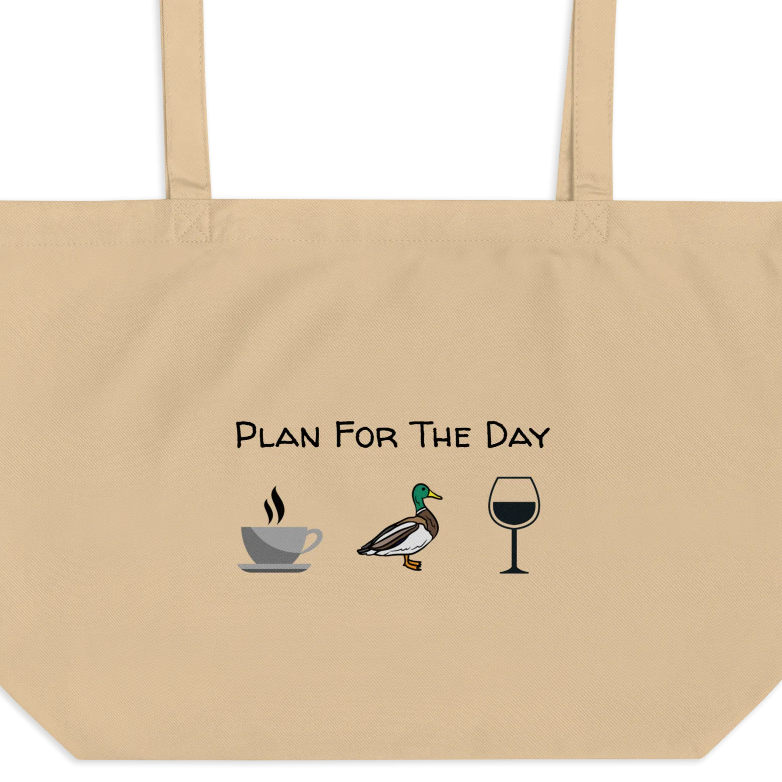 Plan for the Day - Duck Herding X-Large Tote/ Shopping Bags