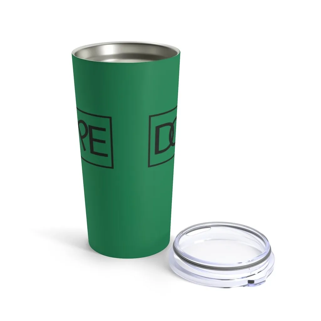 "Dope" Tumbler 20oz