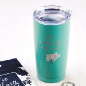 "It Is Well with My Soul" Stainless Steel Travel Tumbler 18oz