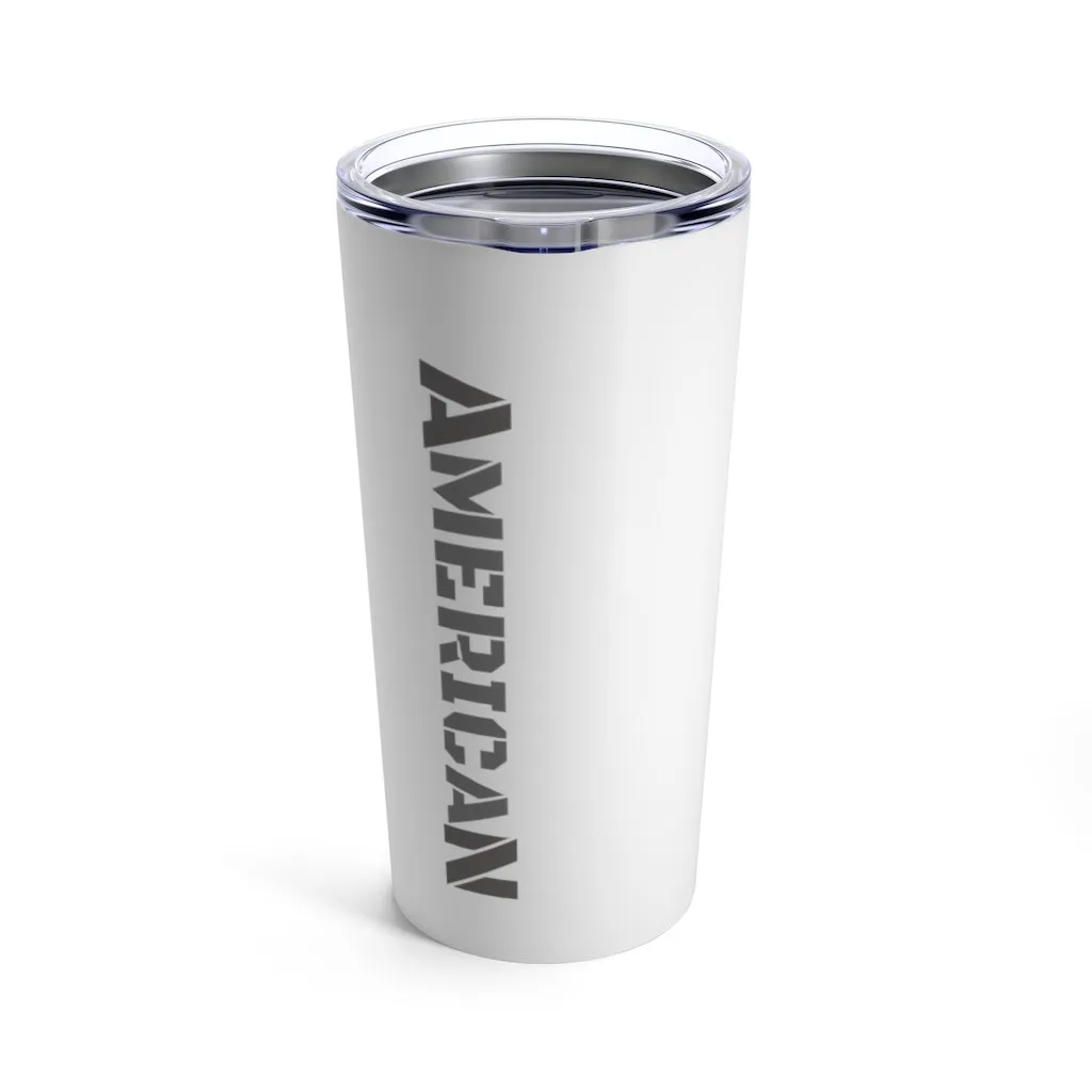 Respect All Fear None Tumbler 20oz