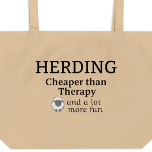 Sheep Herding Cheaper than Therapy X-Large Tote/Shopping Bag