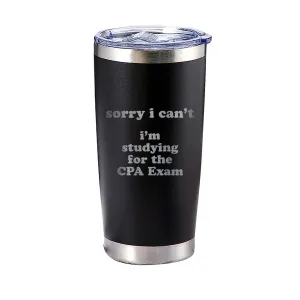 Sorry I Can't I'm Studying For The CPA Exam Tumbler