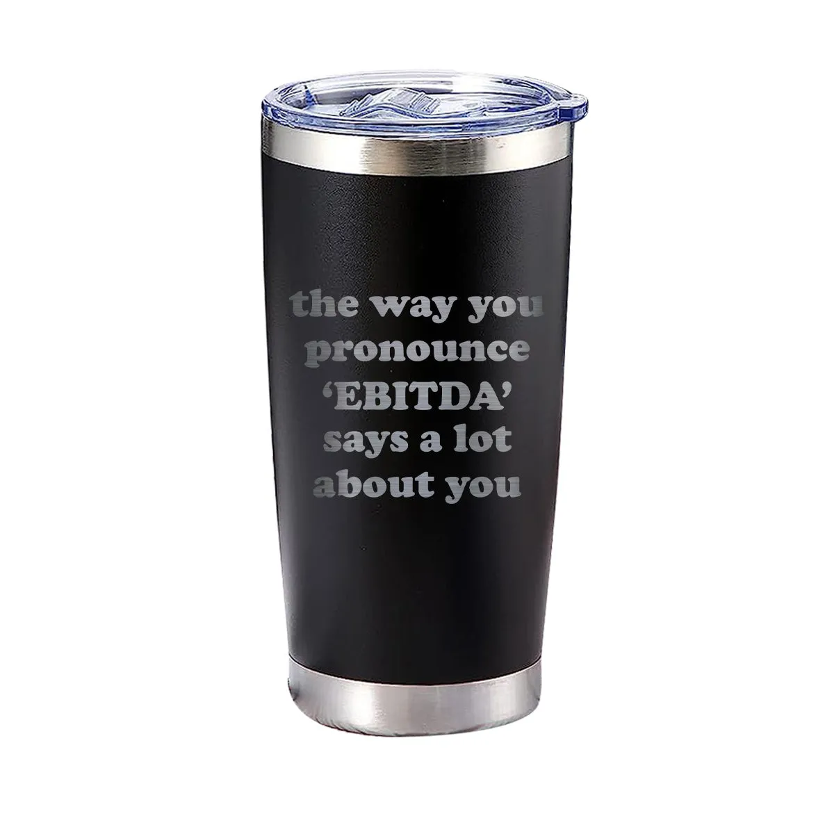 The Way You Say 'EBITDA' Says A Lot About You Tumbler
