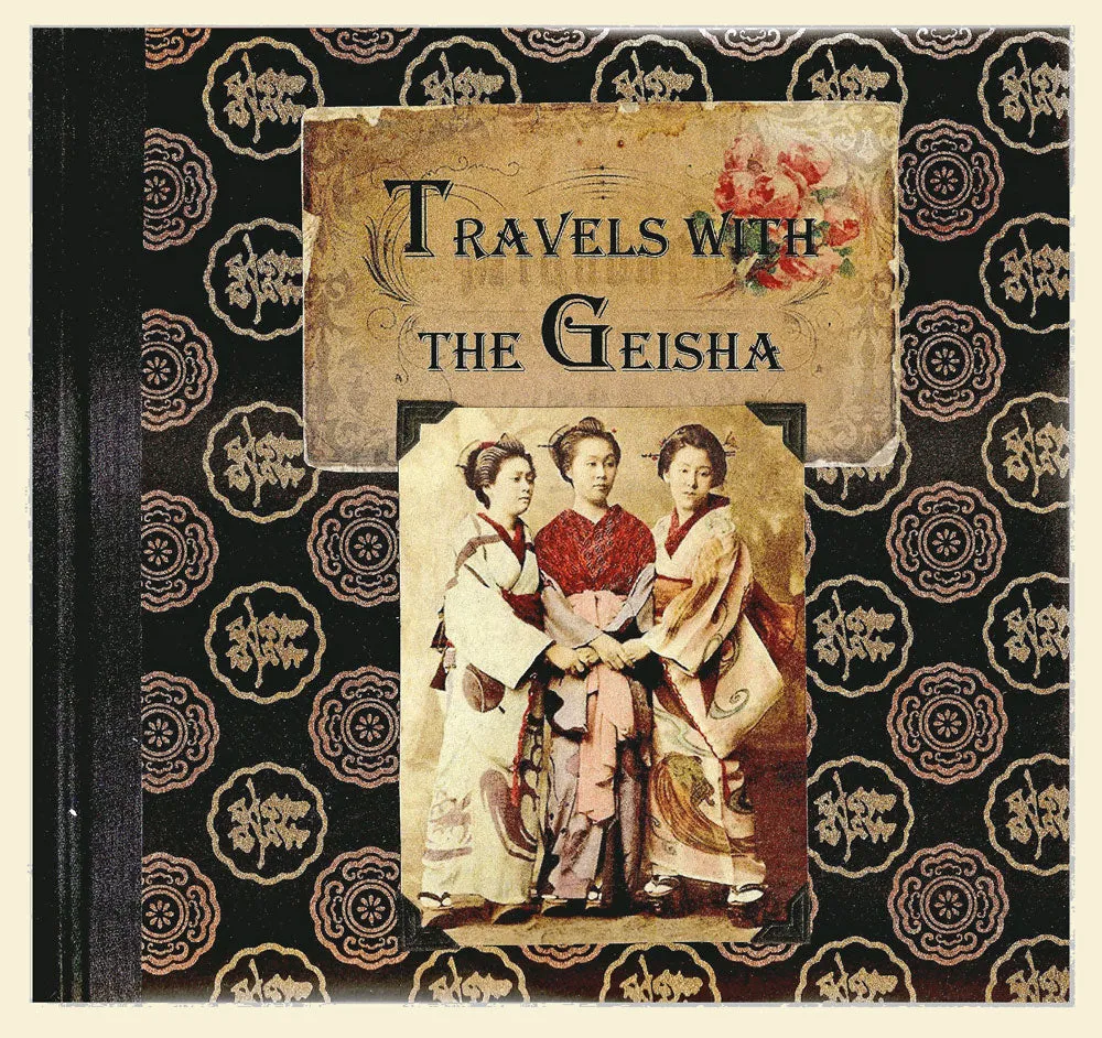 Travels With the Geisha by Lynn Skordal -SOLD!