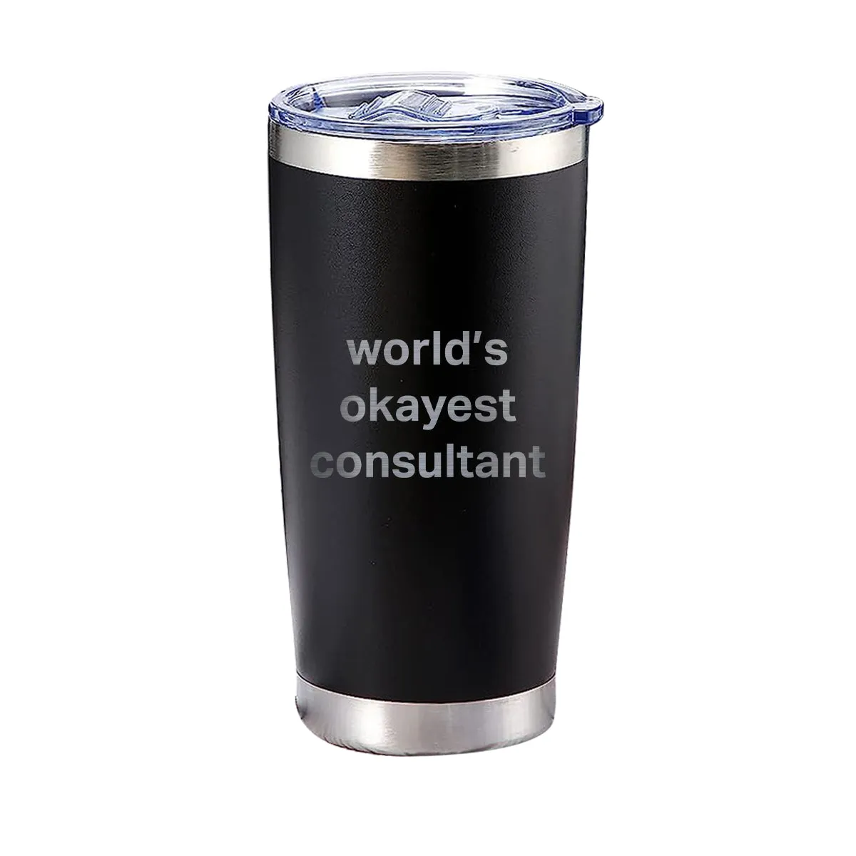 World's Okayest Consultant Tumbler