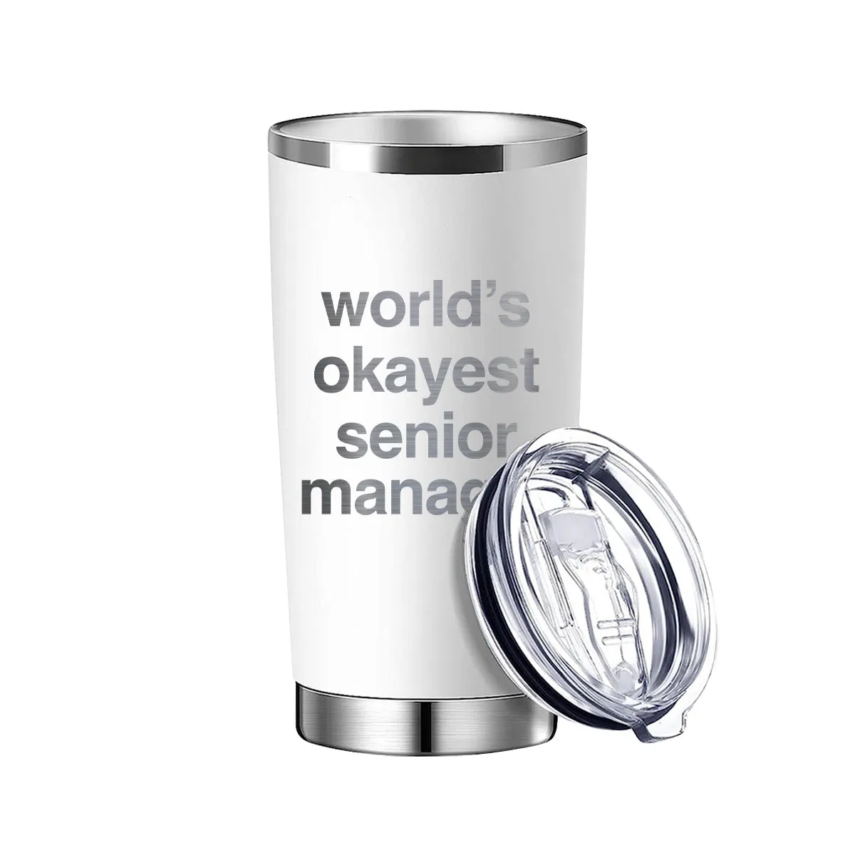 Worlds Okayest Senior Manager Tumbler