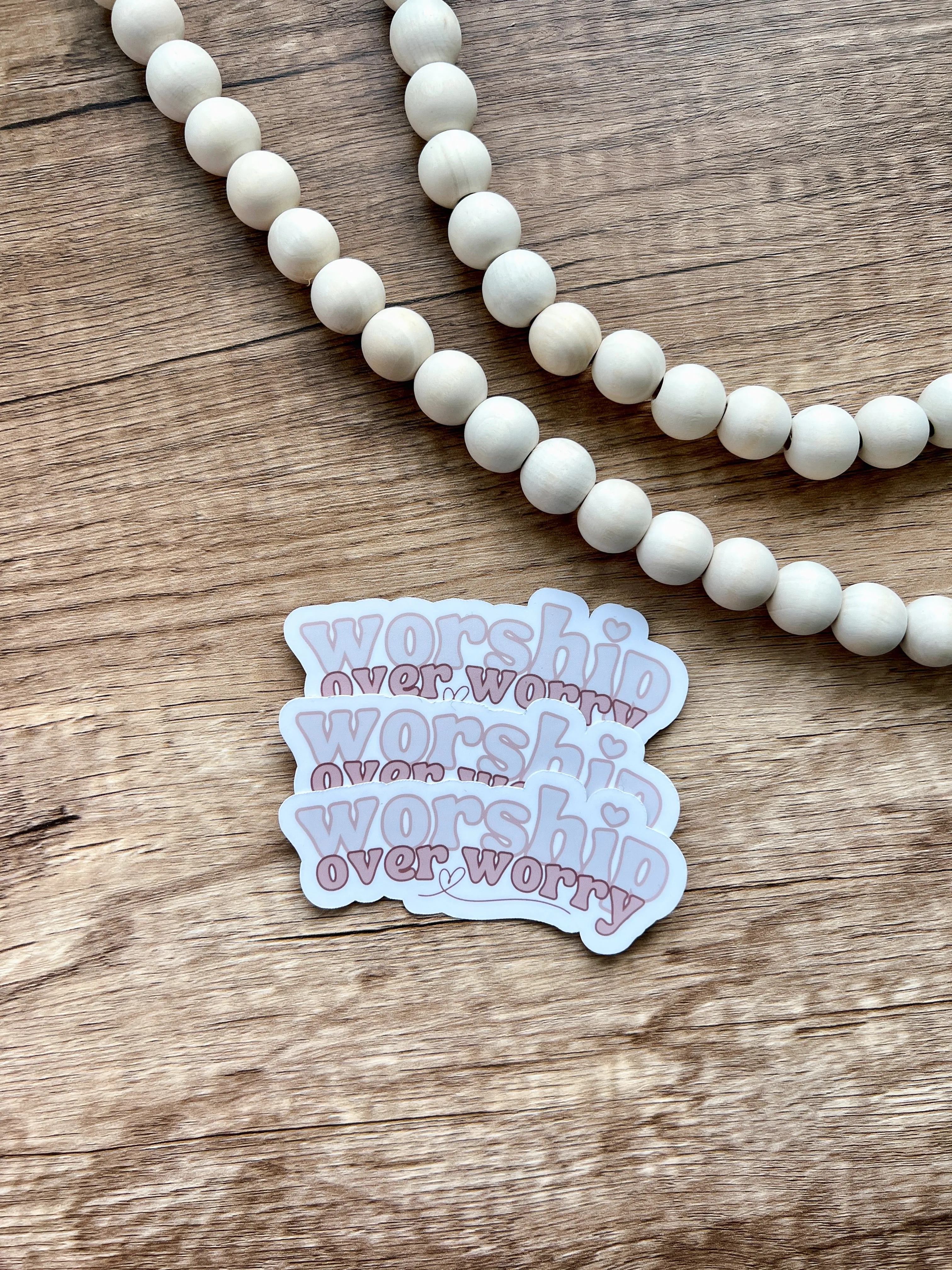 Worship over Worry Sticker